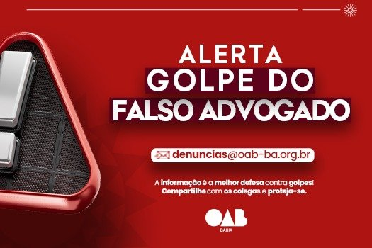Golpe do falso advogado: como evitar e o que fazer para denunciar
