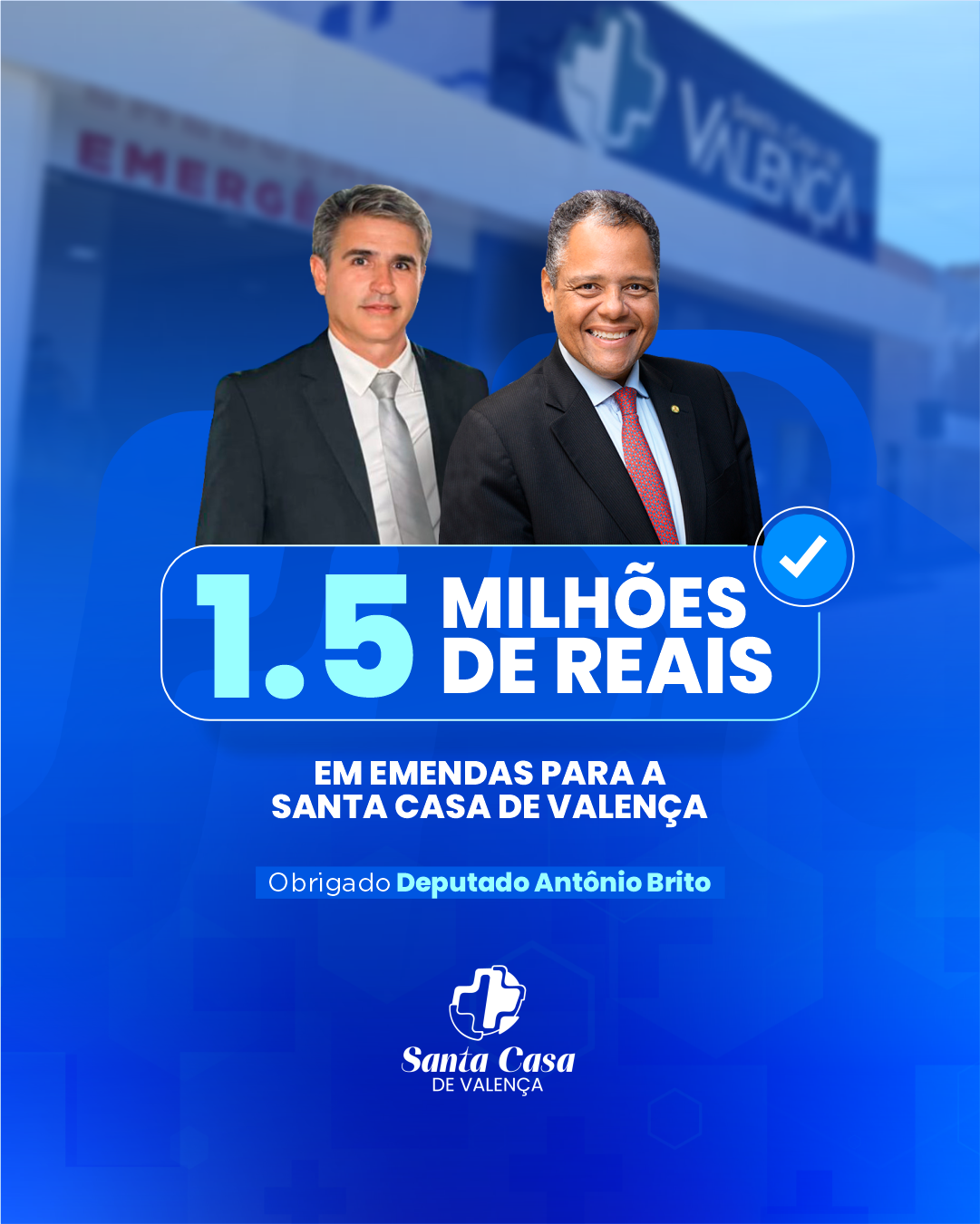 Santa Casa de Misericórdia de Valença recebe emenda parlamentar de R$ 1,55 milhão do Deputado Federal Antônio Brito