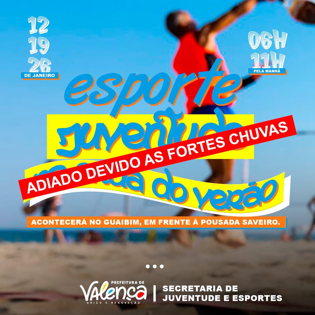A Prefeitura de Valença informa que, devido às fortes chuvas que estão caindo neste domingo (12/01), as atividades do programa “Esporte e Juventude na Onda do Verão” estão suspensas hoje.