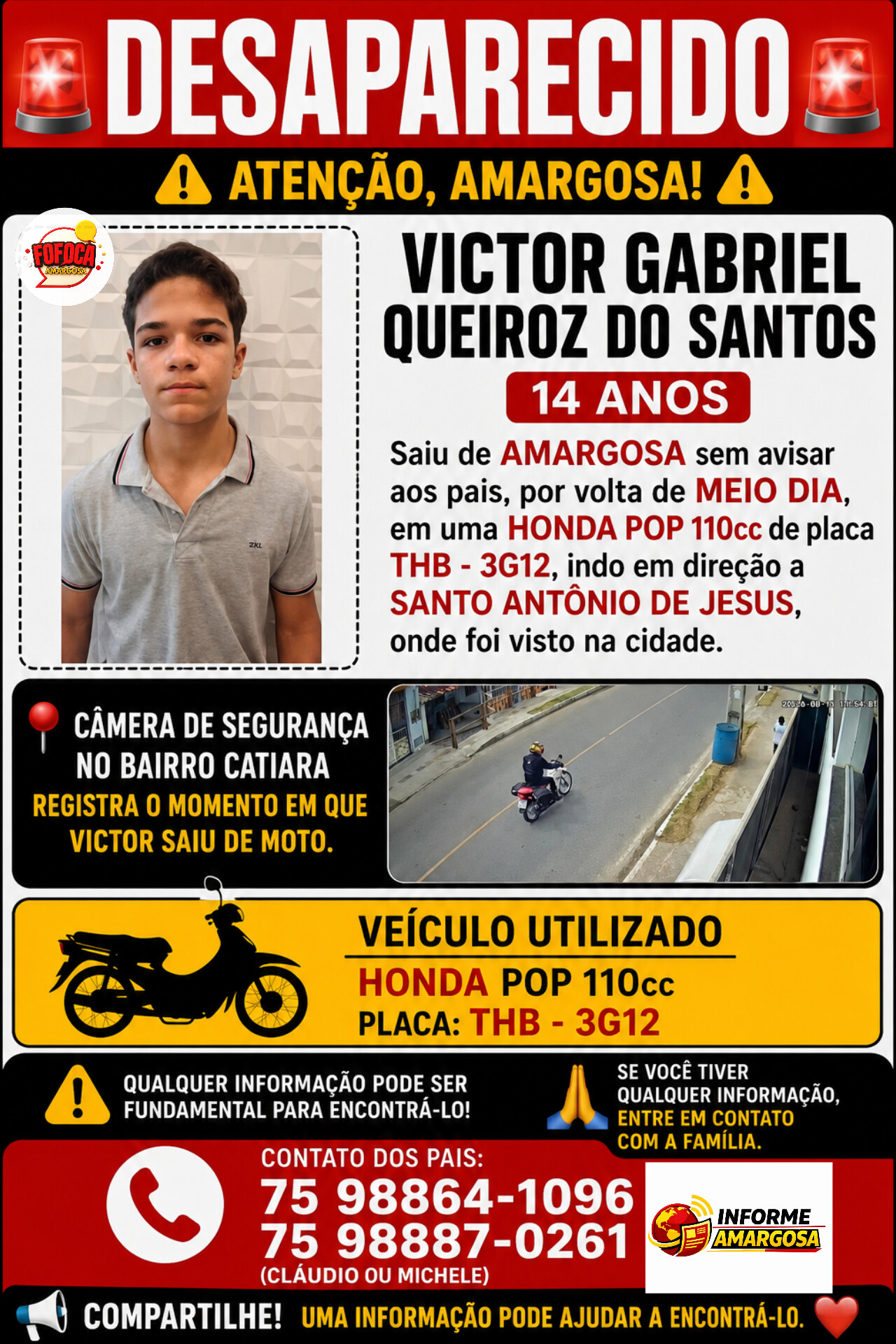 O adolescente Victor Gabriel, de 14 anos, está desaparecido.