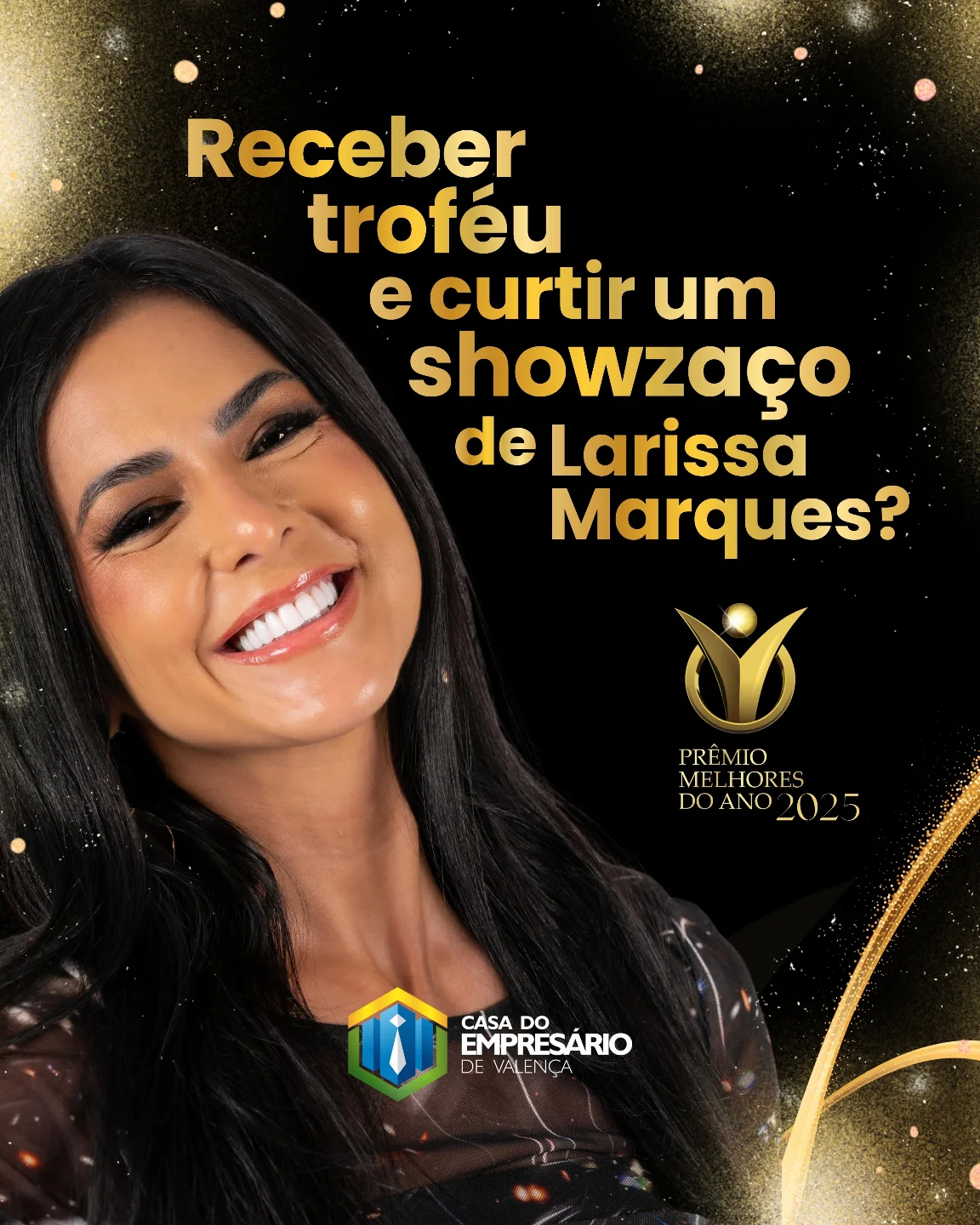 Com show da cantora Larissa Marques, Prêmio Melhores do Ano 2025 deve reunir empresários e destacar talentos em Valença