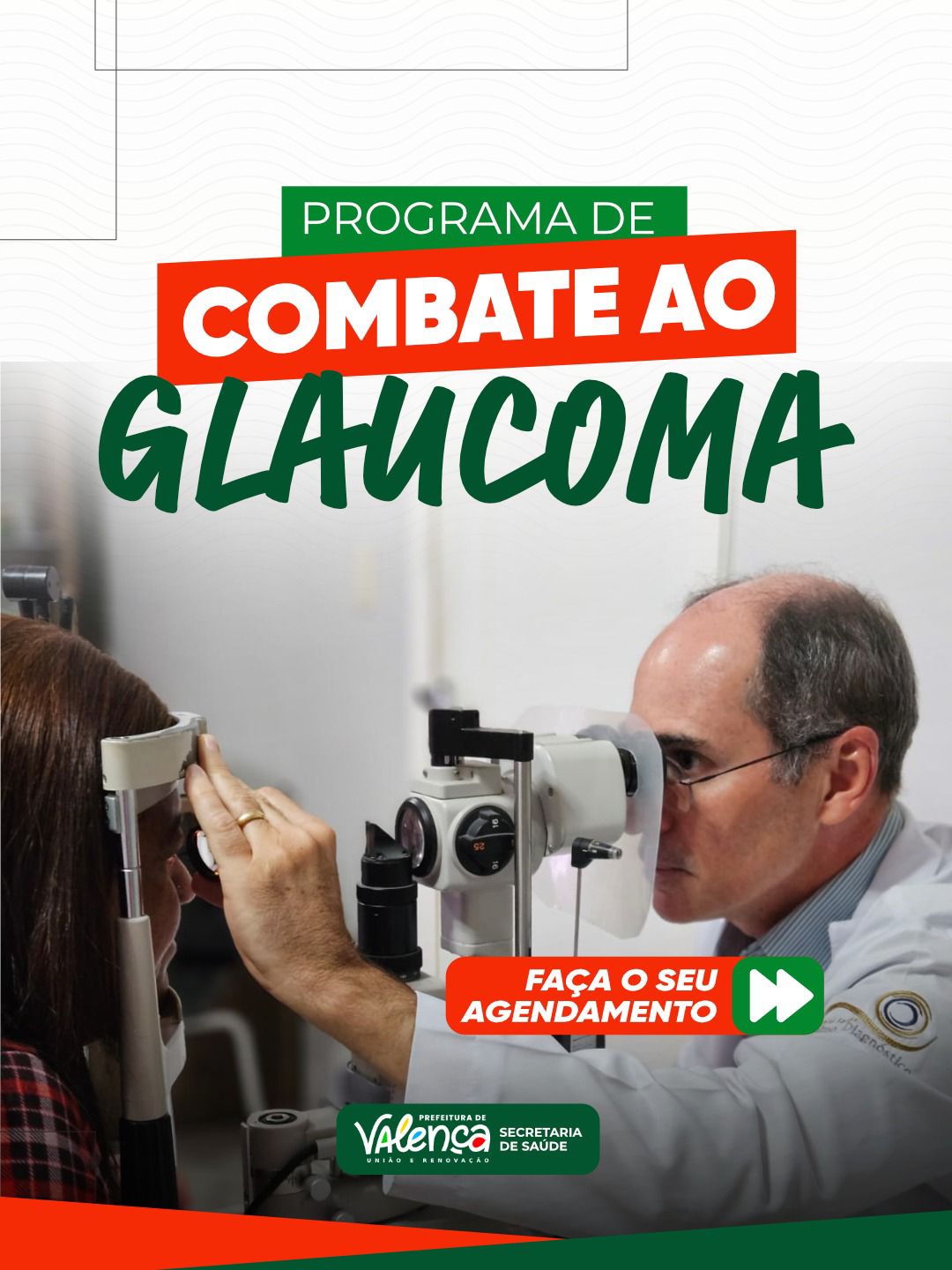 Valença convoca pacientes para nova etapa do Programa de Combate ao Glaucoma