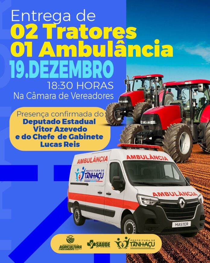 Prefeito Valdemir Gondim realiza entrega de tratores e ambulância nesta sexta-feira (19)