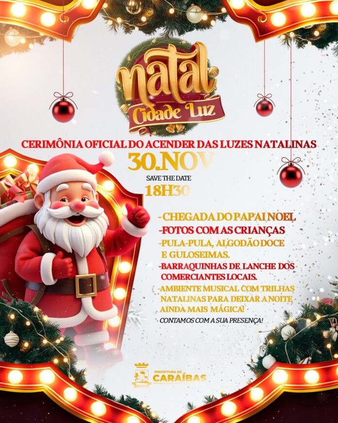 Caraíbas abre temporada natalina com a cerimônia do “Natal Cidade Luz” neste domingo (30).